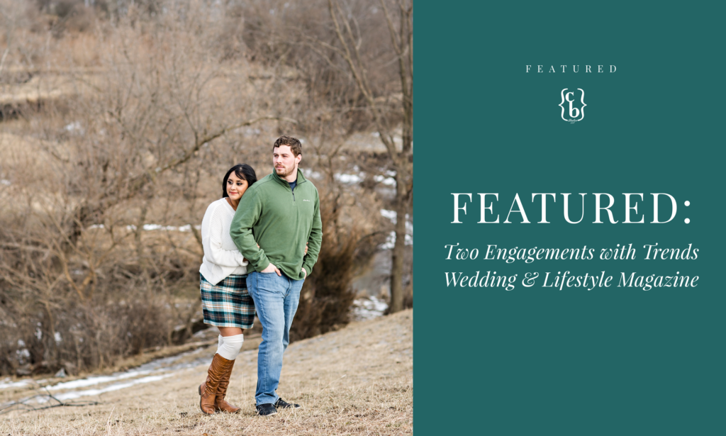 Iowa winter engagement session featured on Trends Wedding & Lifestyle Magazine
